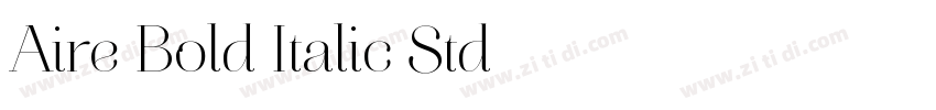 Aire Bold Italic Std字体转换